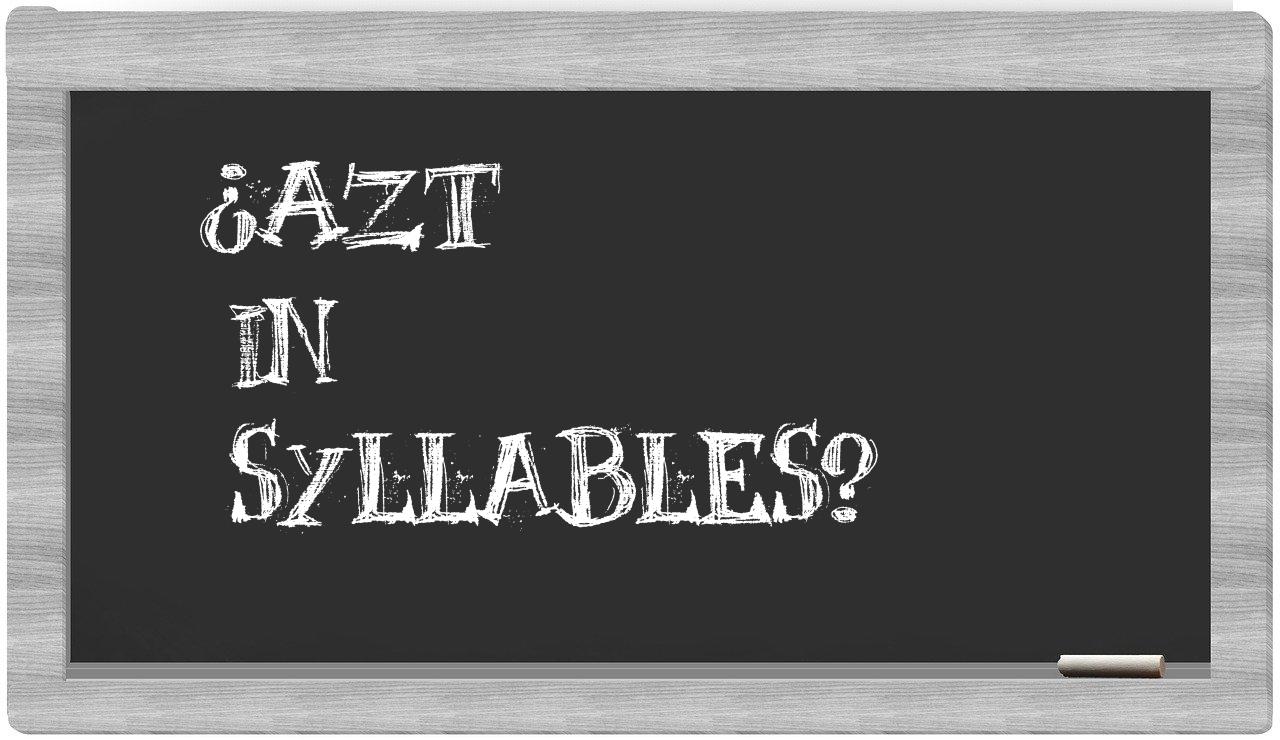 AZT in syllables