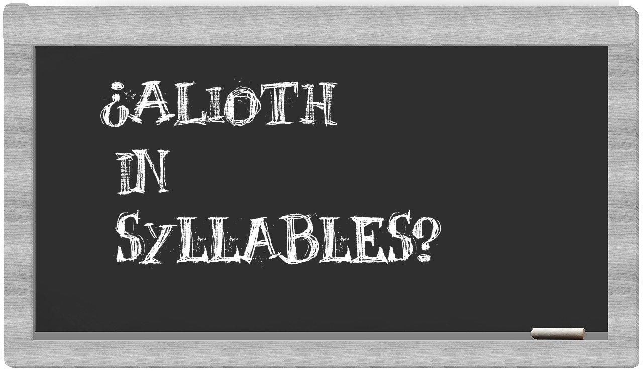 Alioth in syllables