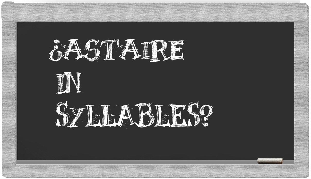 Astaire in syllables