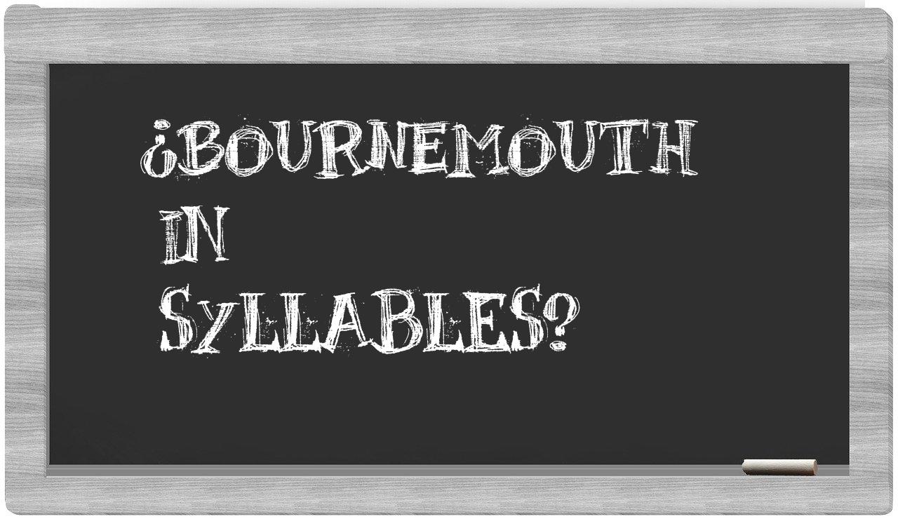Bournemouth in syllables