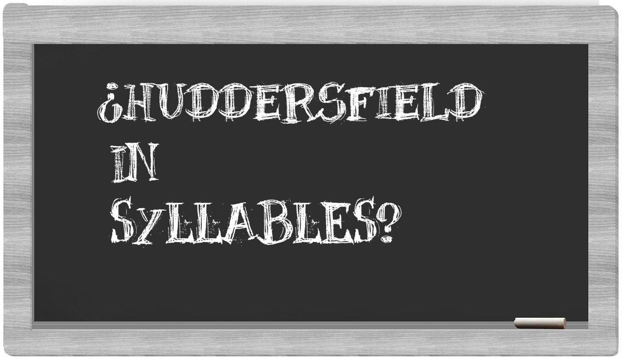 Huddersfield in syllables