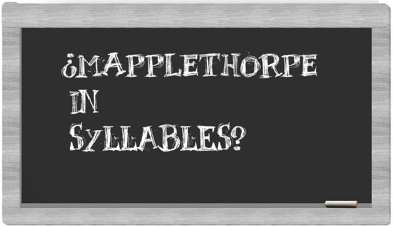 Mapplethorpe in syllables