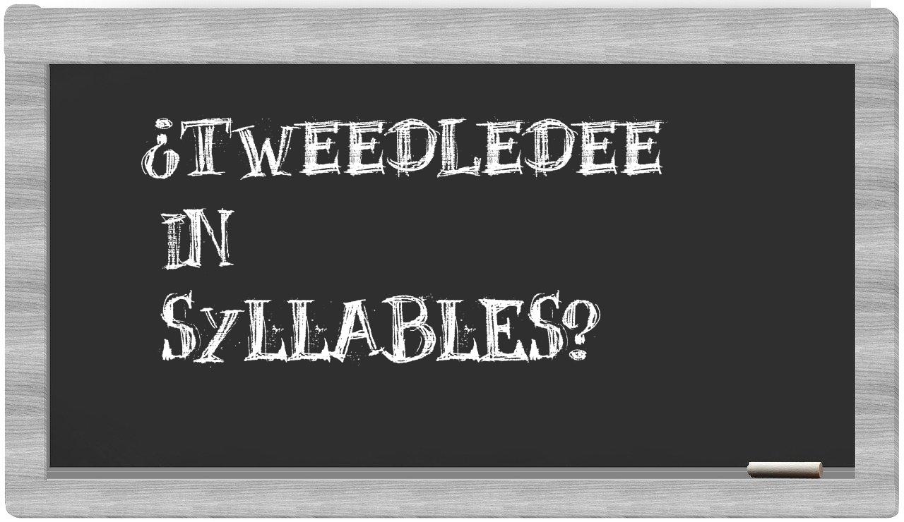 Tweedledee in syllables