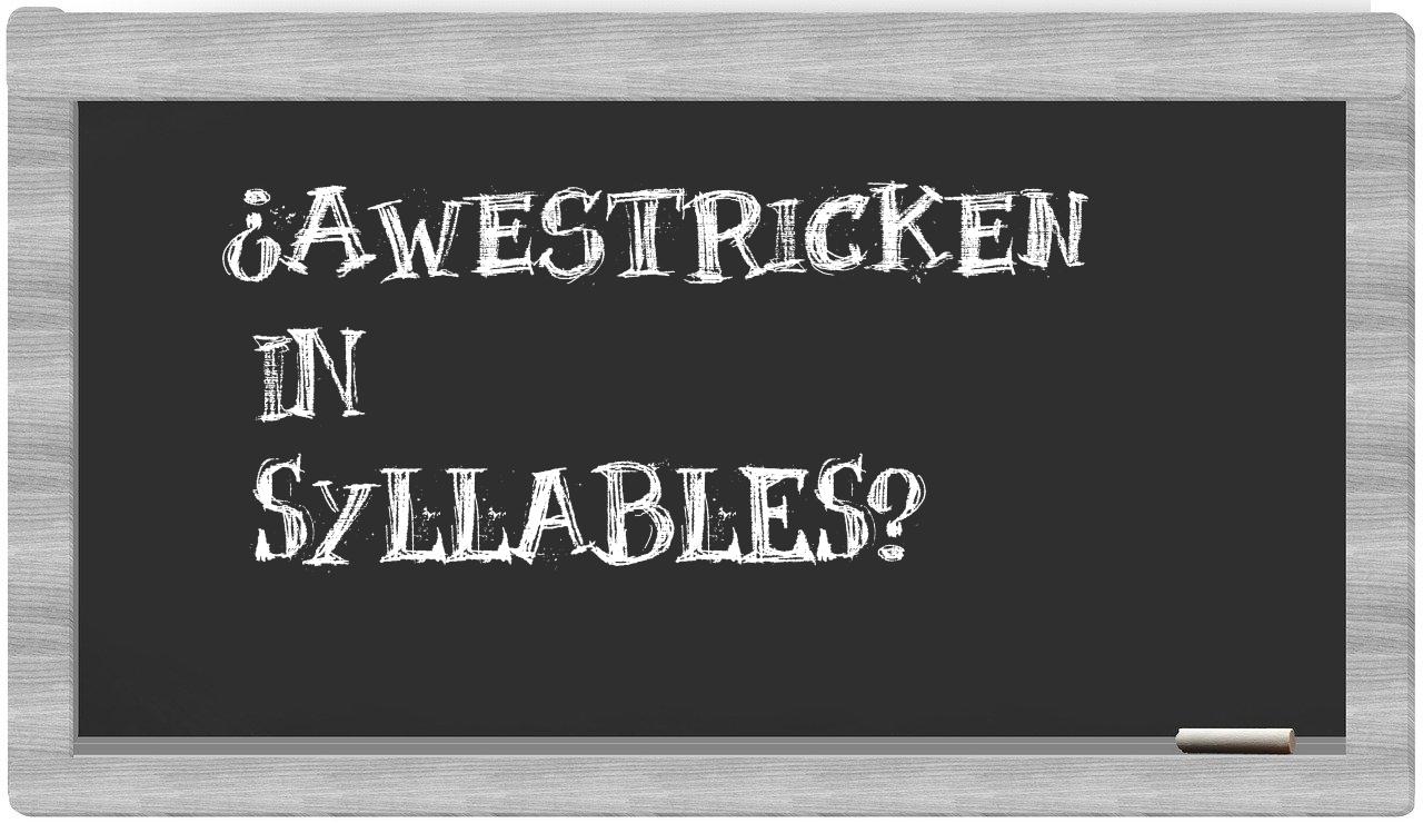 awestricken in syllables
