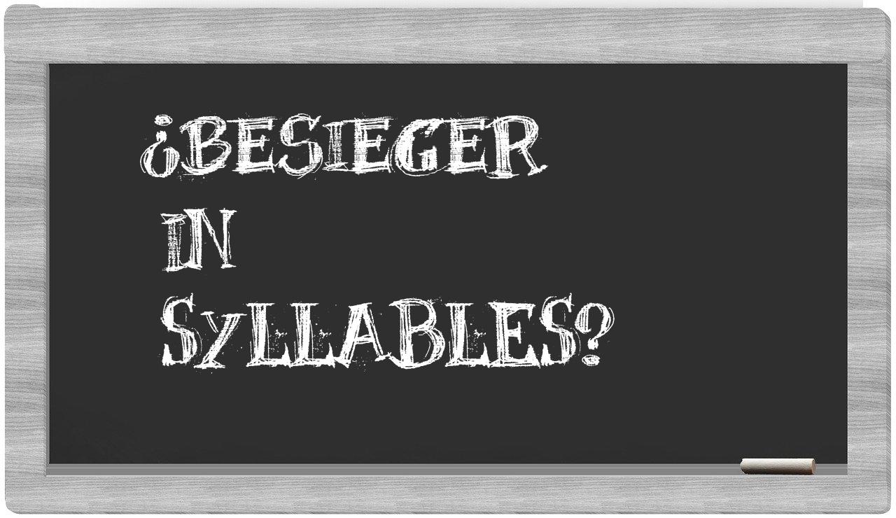 besieger in syllables