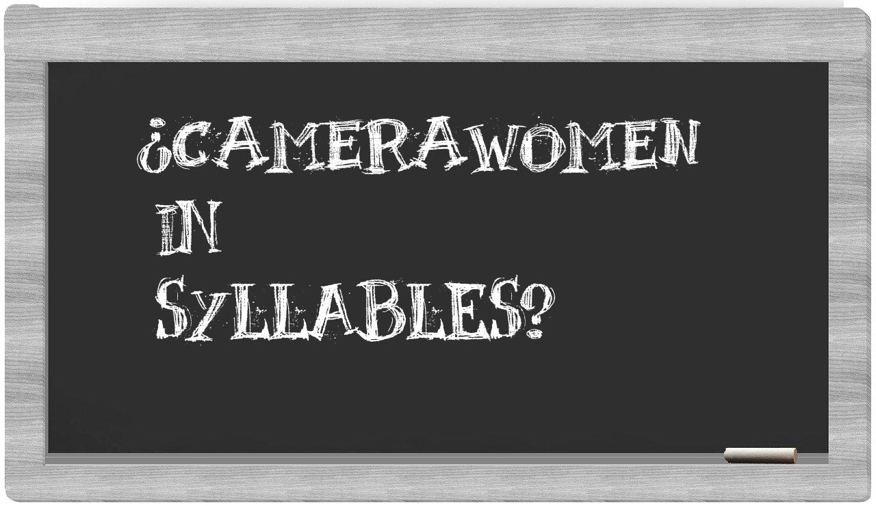 camerawomen in syllables