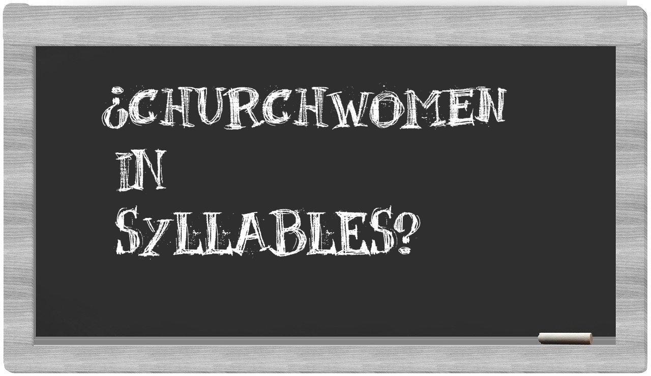 churchwomen in syllables