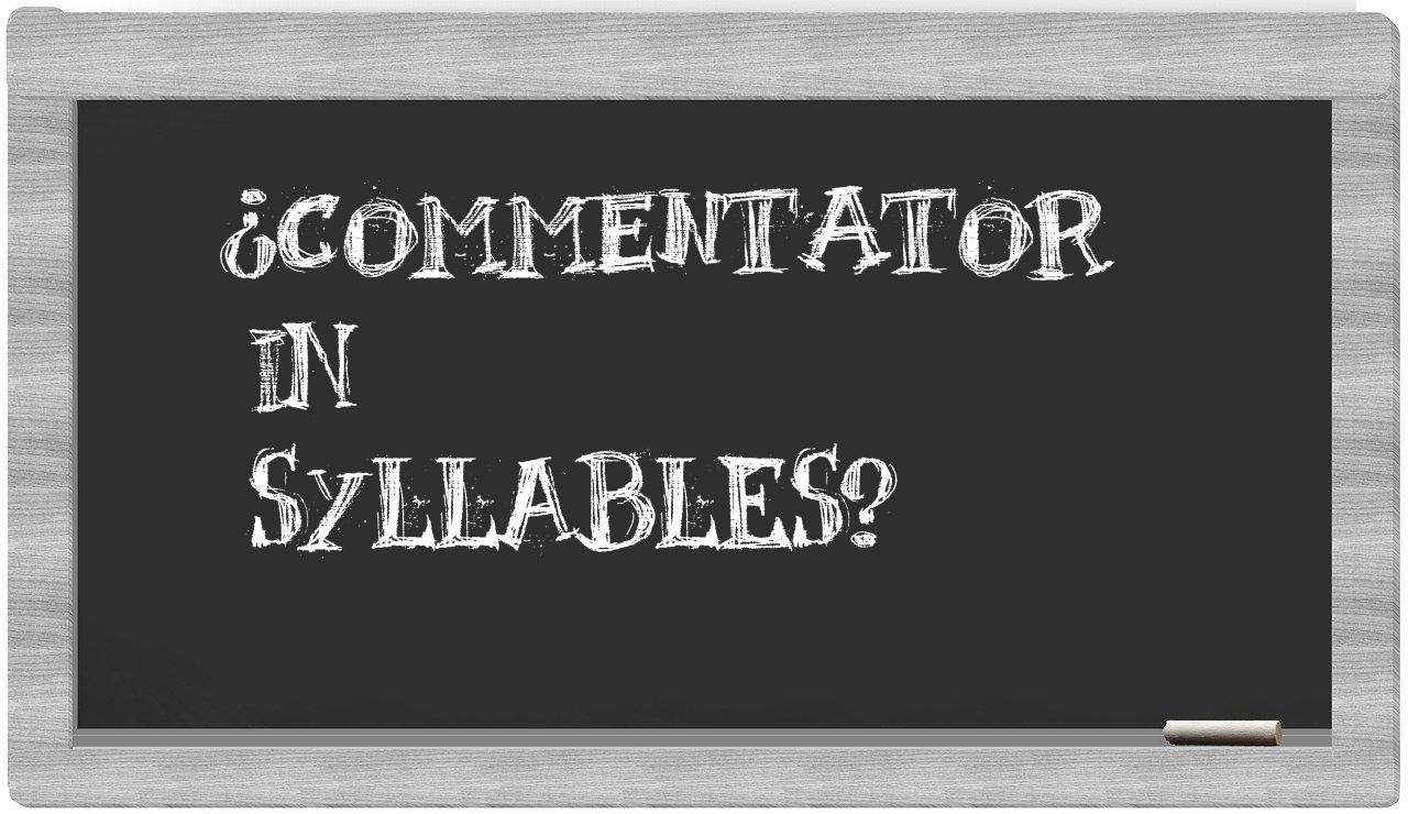 commentator in syllables