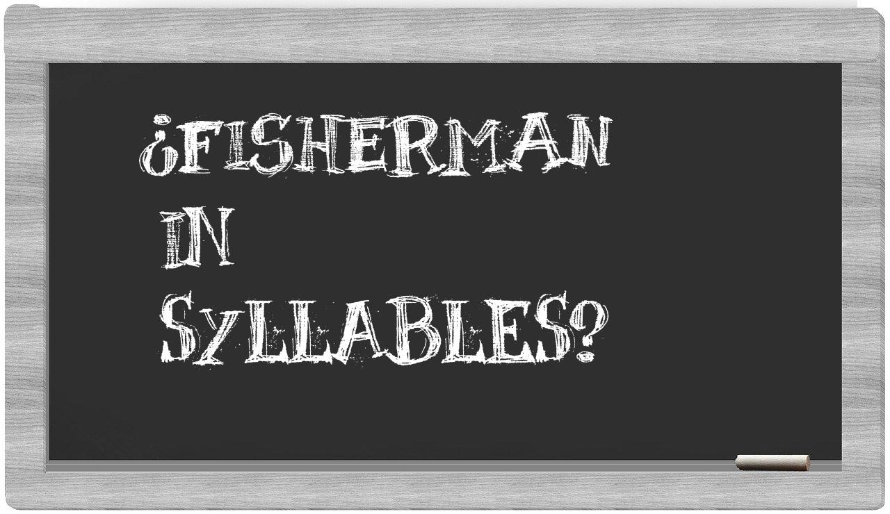 fisherman in syllables