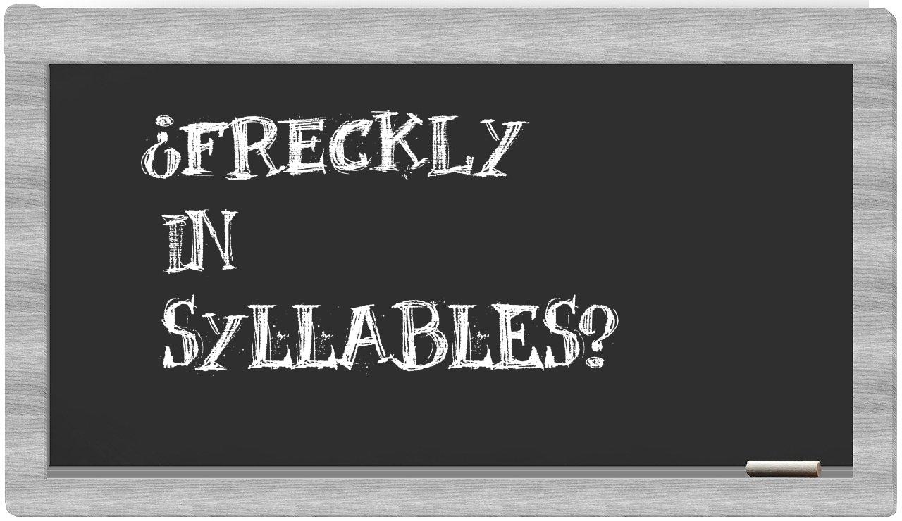 freckly in syllables