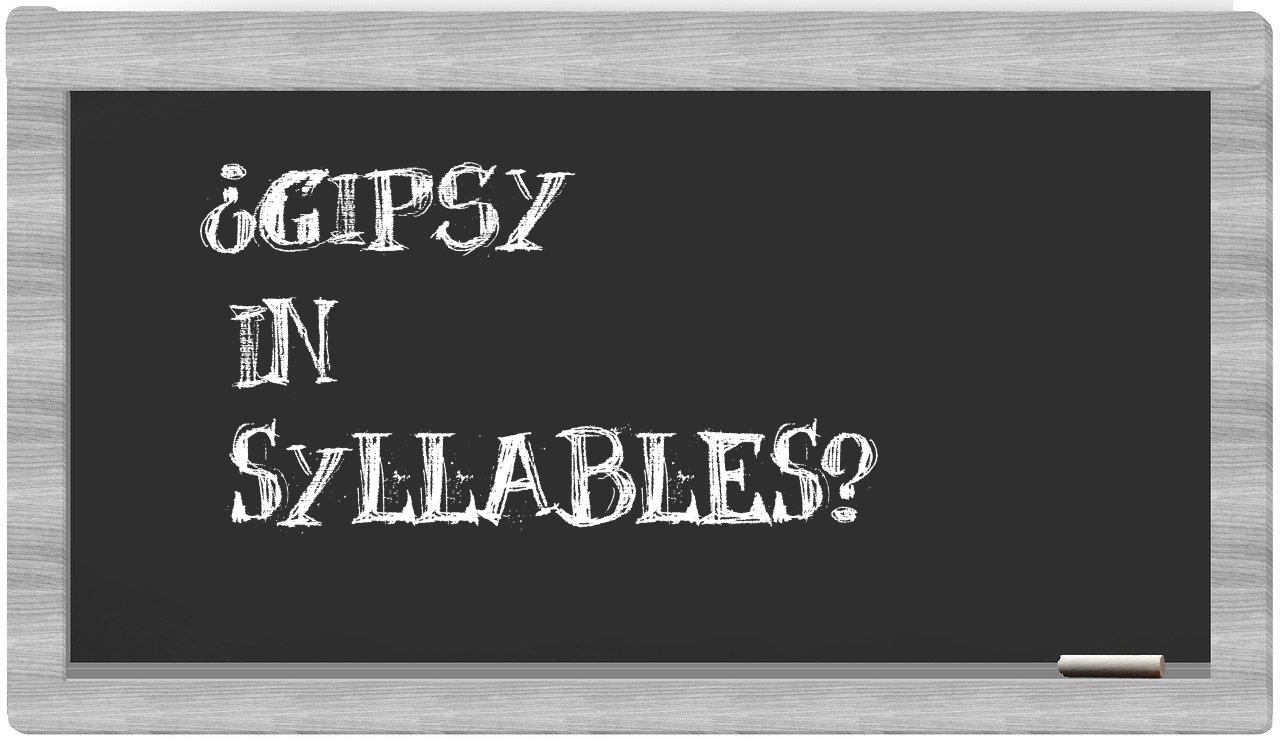 gipsy in syllables