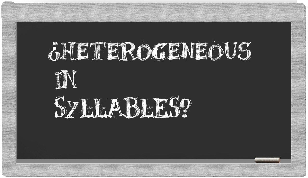 heterogeneous in syllables