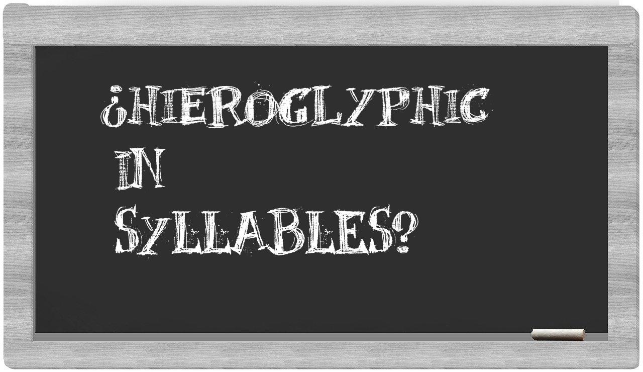 hieroglyphic in syllables