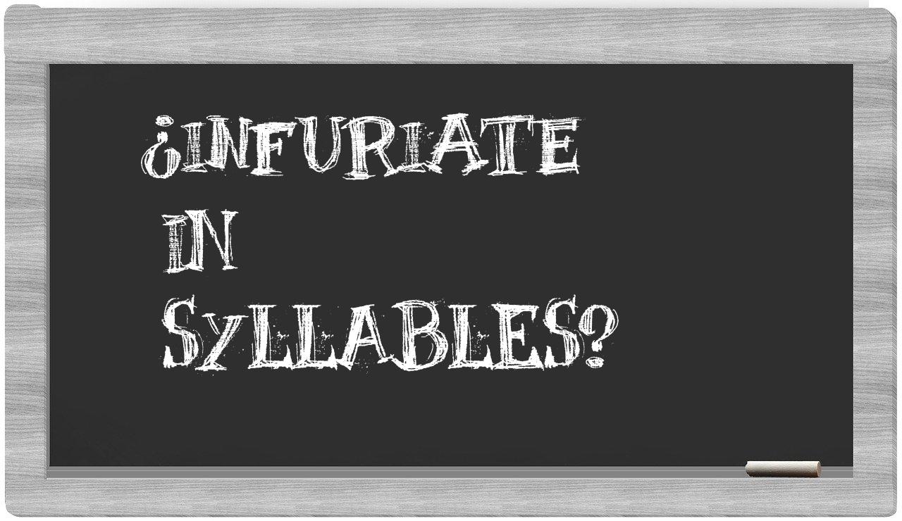 infuriate in syllables