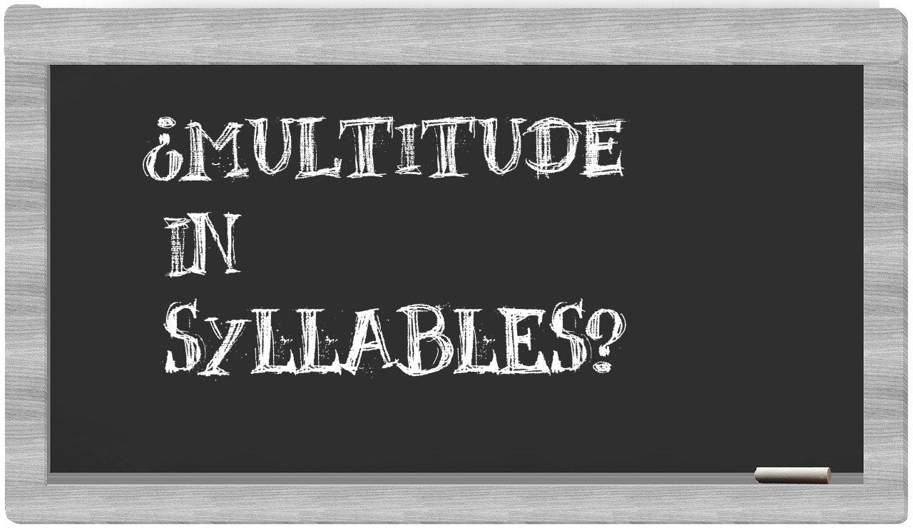 multitude in syllables