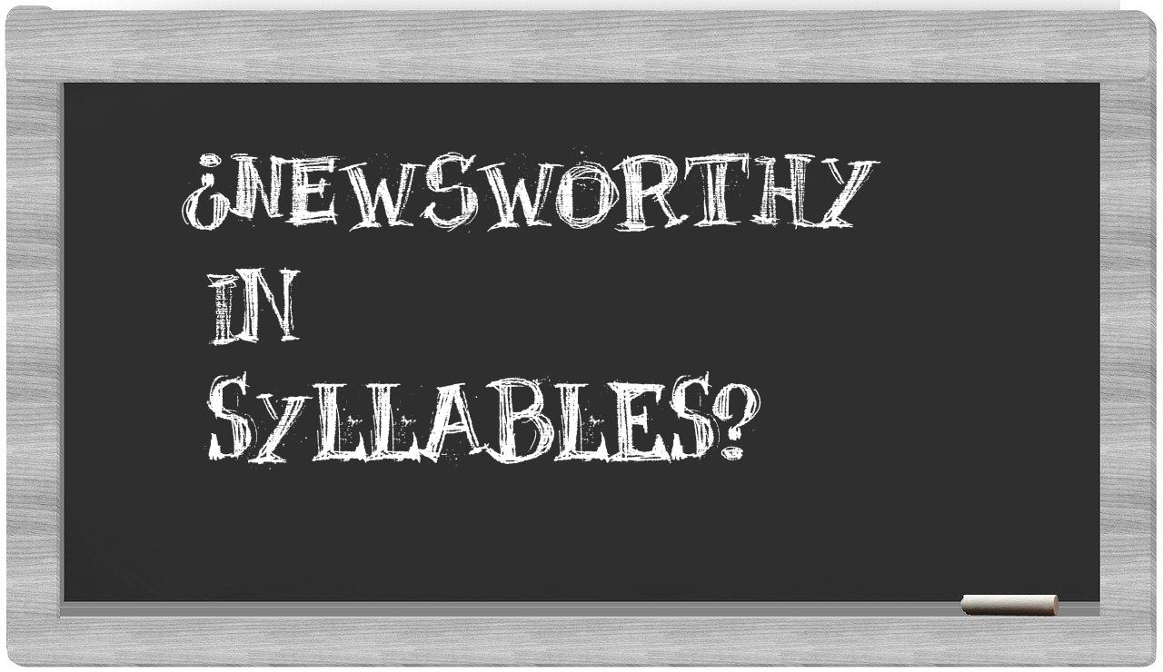 newsworthy in syllables