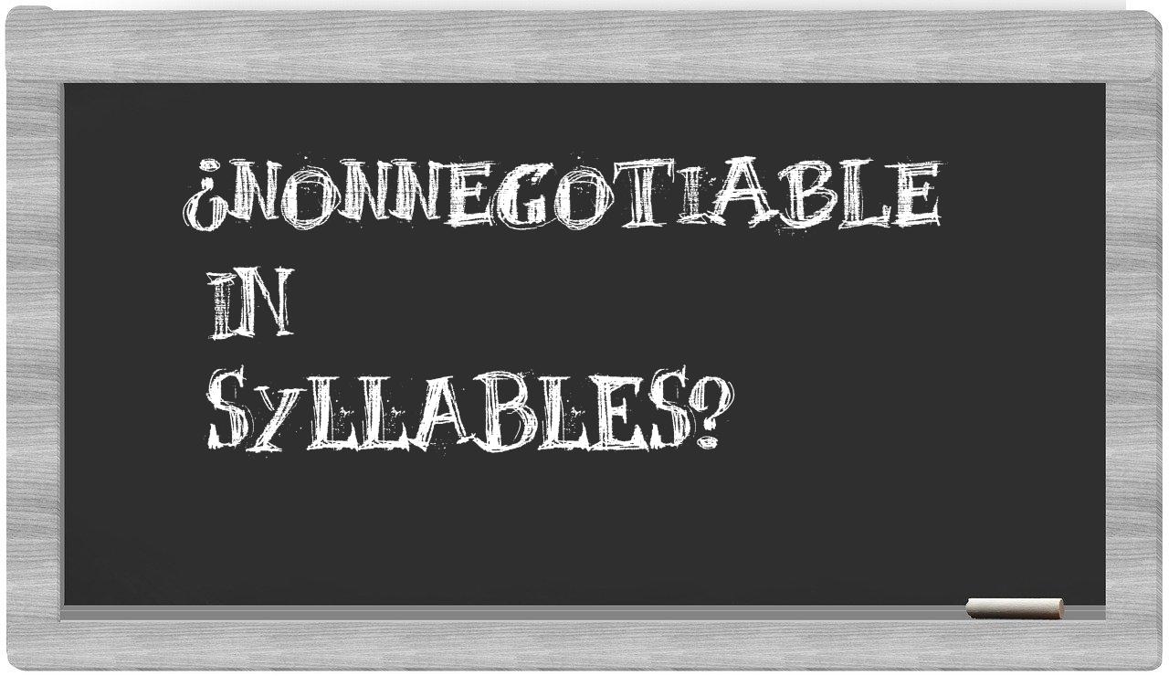 nonnegotiable in syllables
