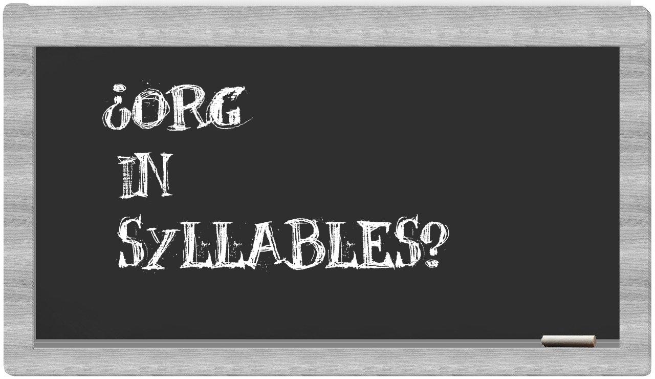 org in syllables