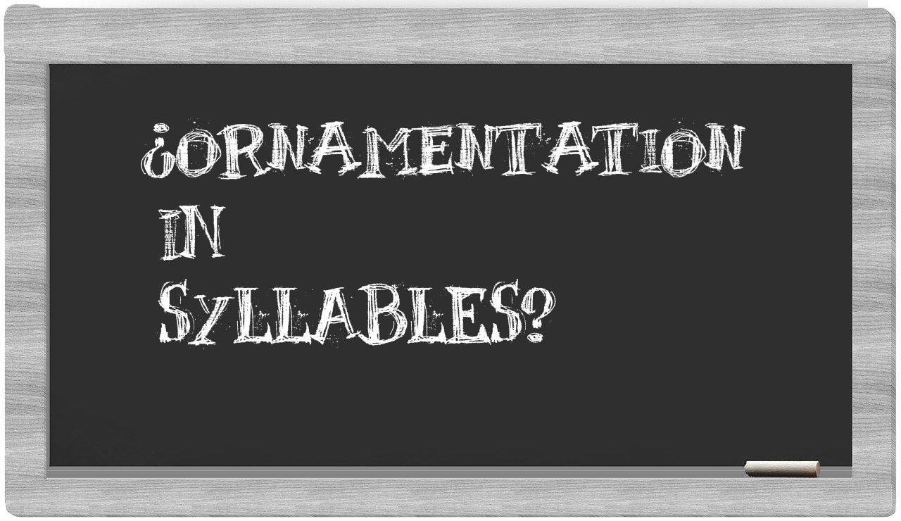 ornamentation in syllables