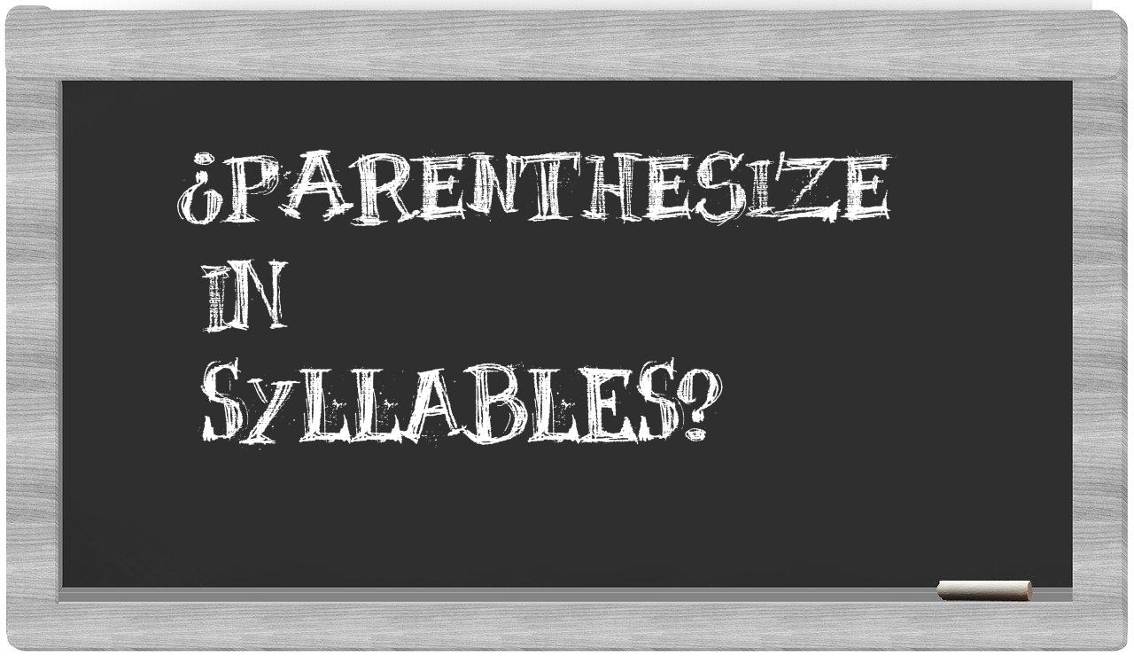 parenthesize in syllables
