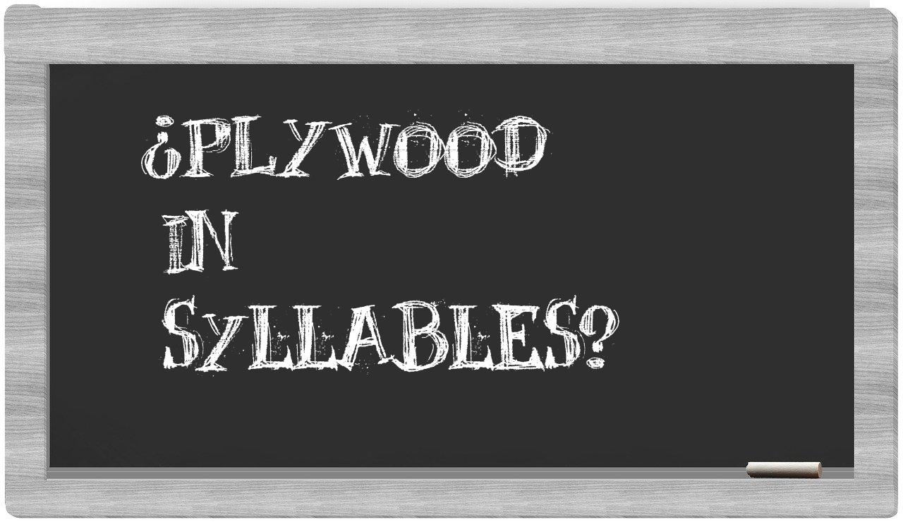 plywood in syllables