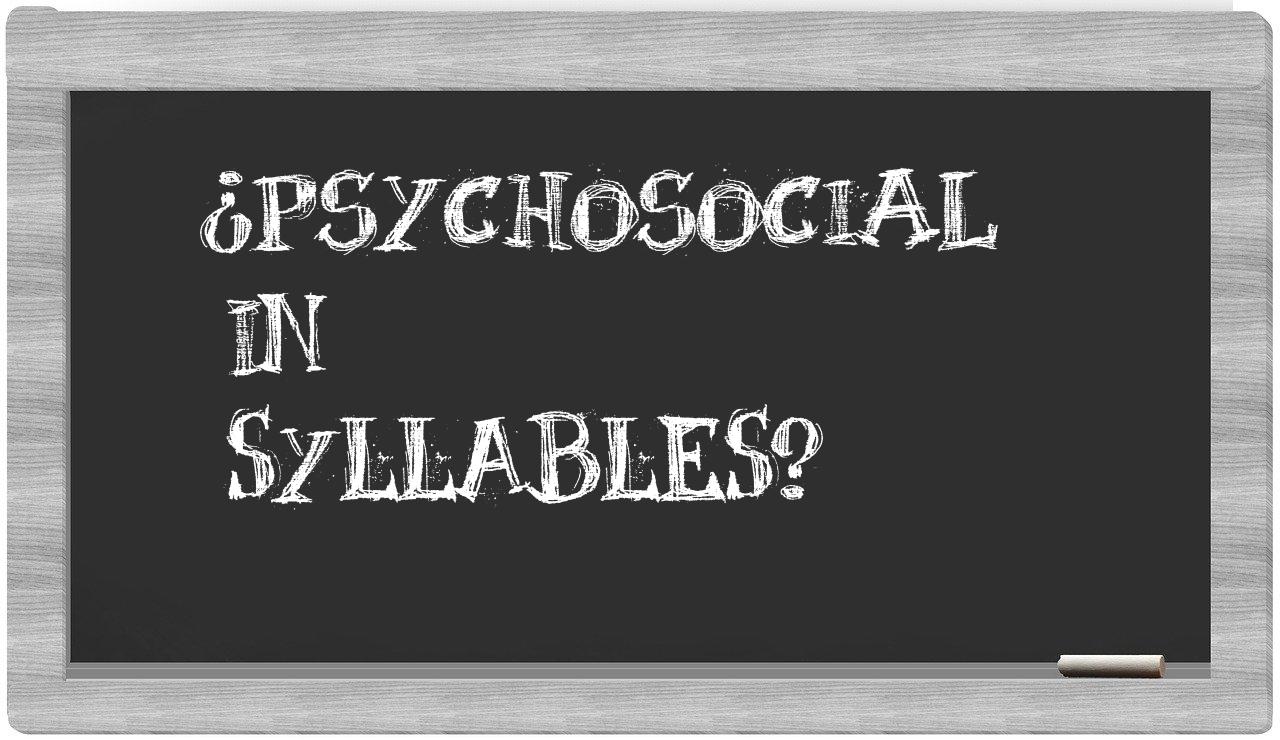 psychosocial in syllables