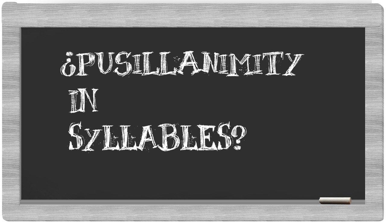 pusillanimity in syllables