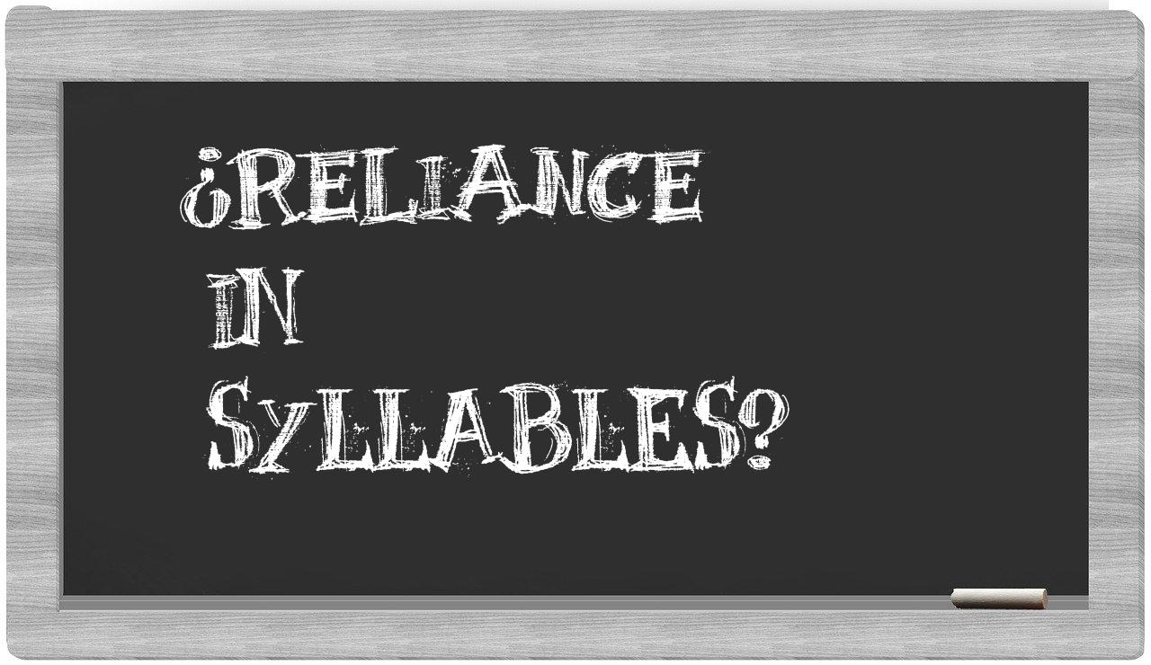 reliance in syllables
