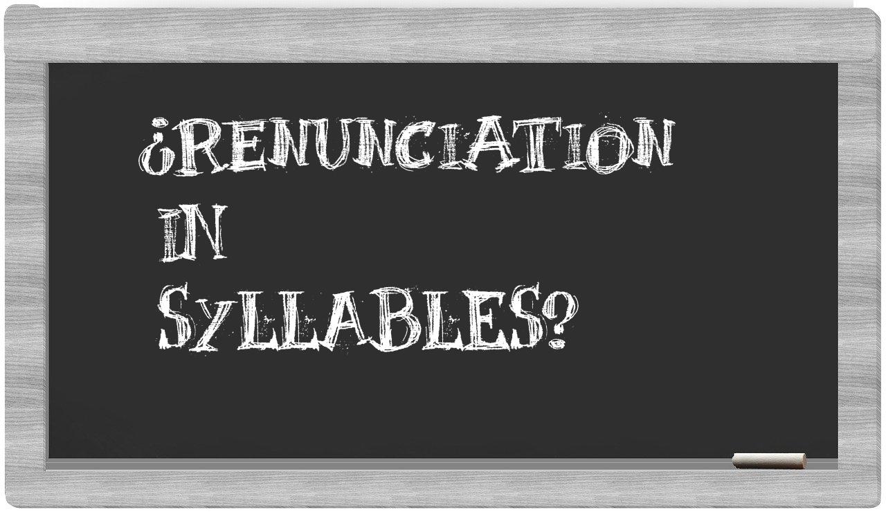 renunciation in syllables