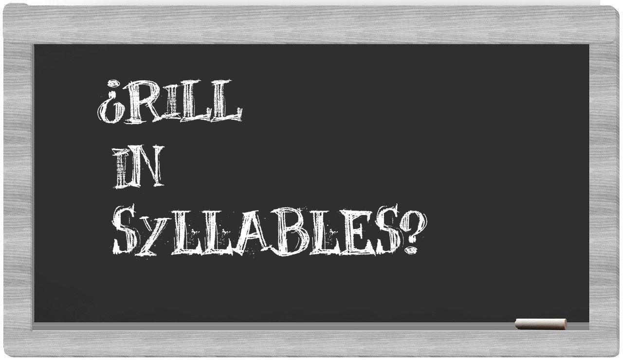 rill in syllables