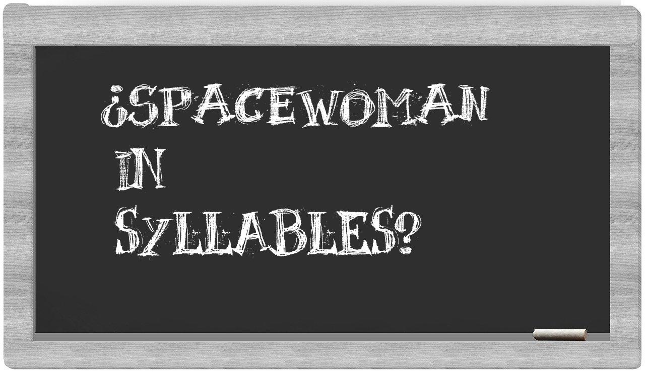 spacewoman in syllables