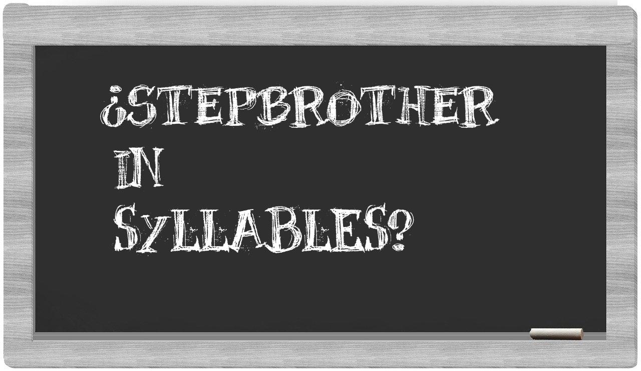 stepbrother in syllables