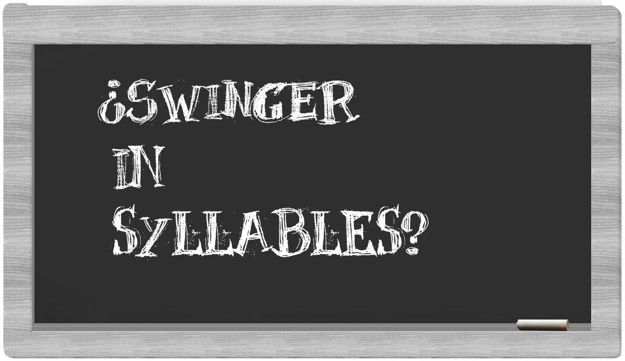 swinger in syllables