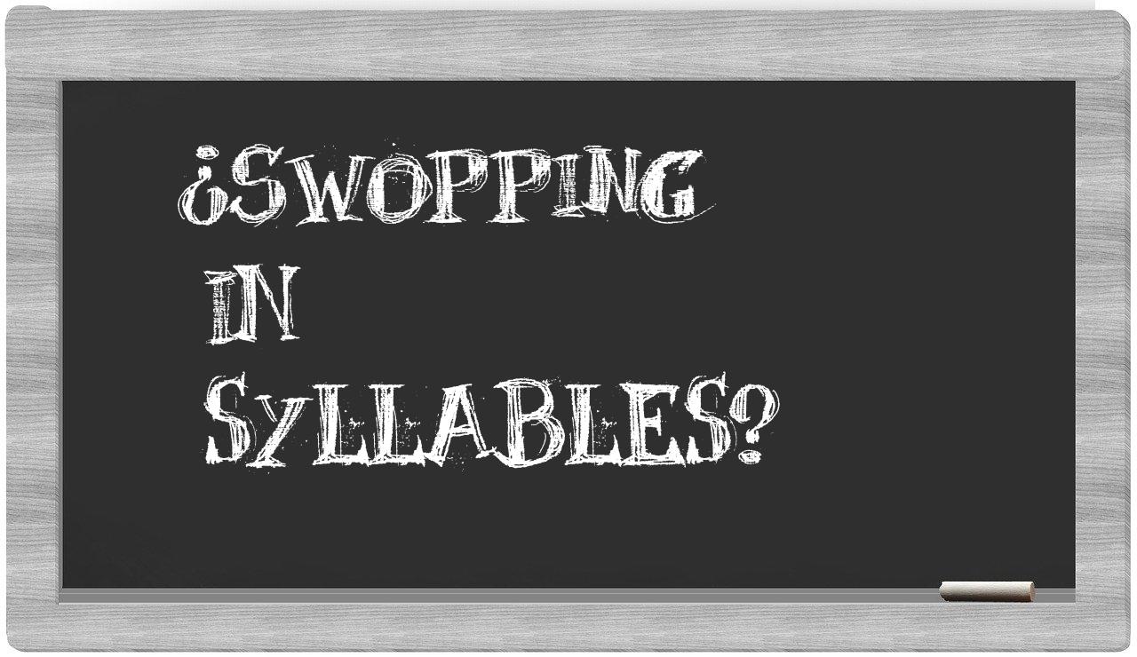 swopping in syllables