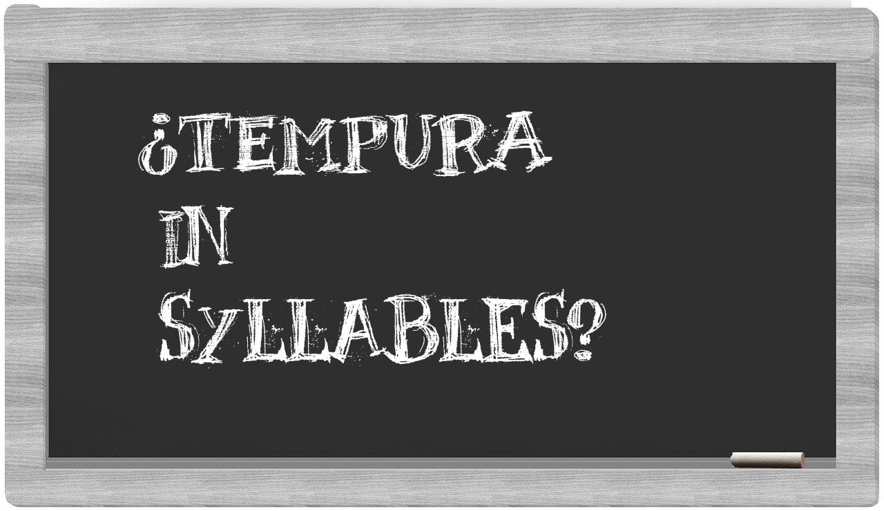 tempura in syllables
