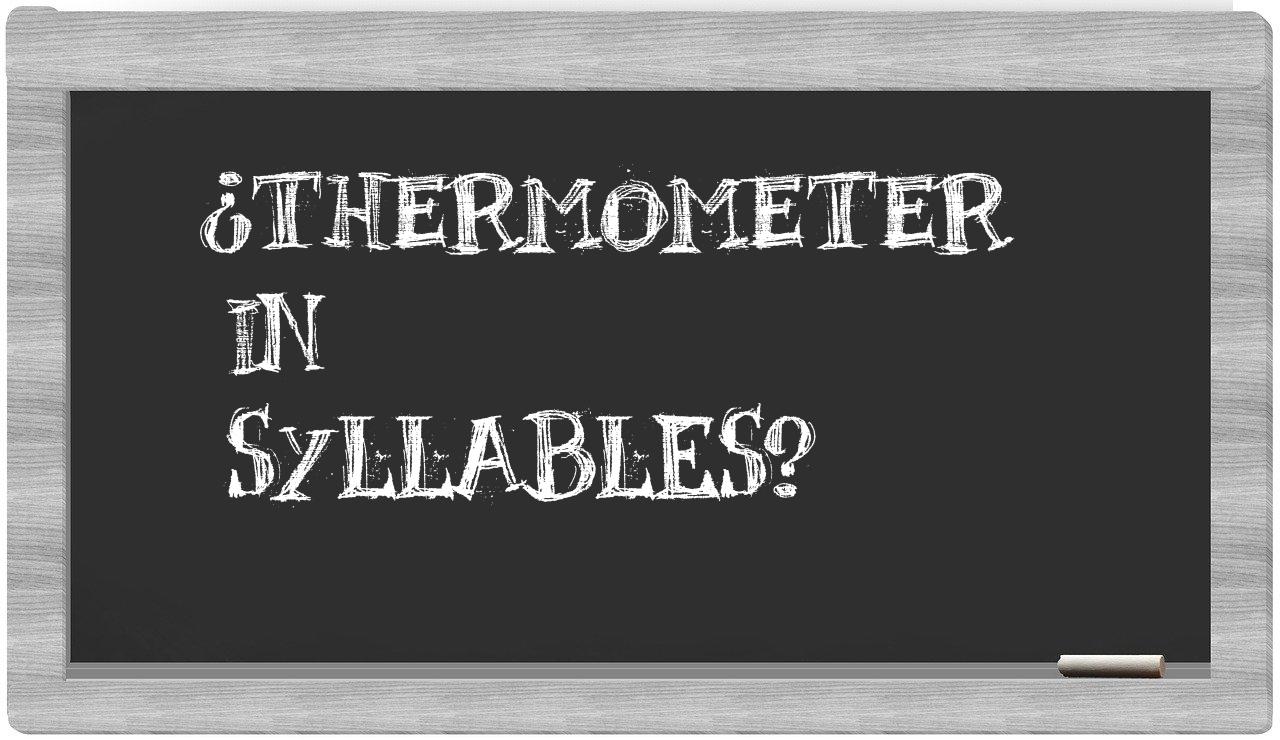 thermometer in syllables