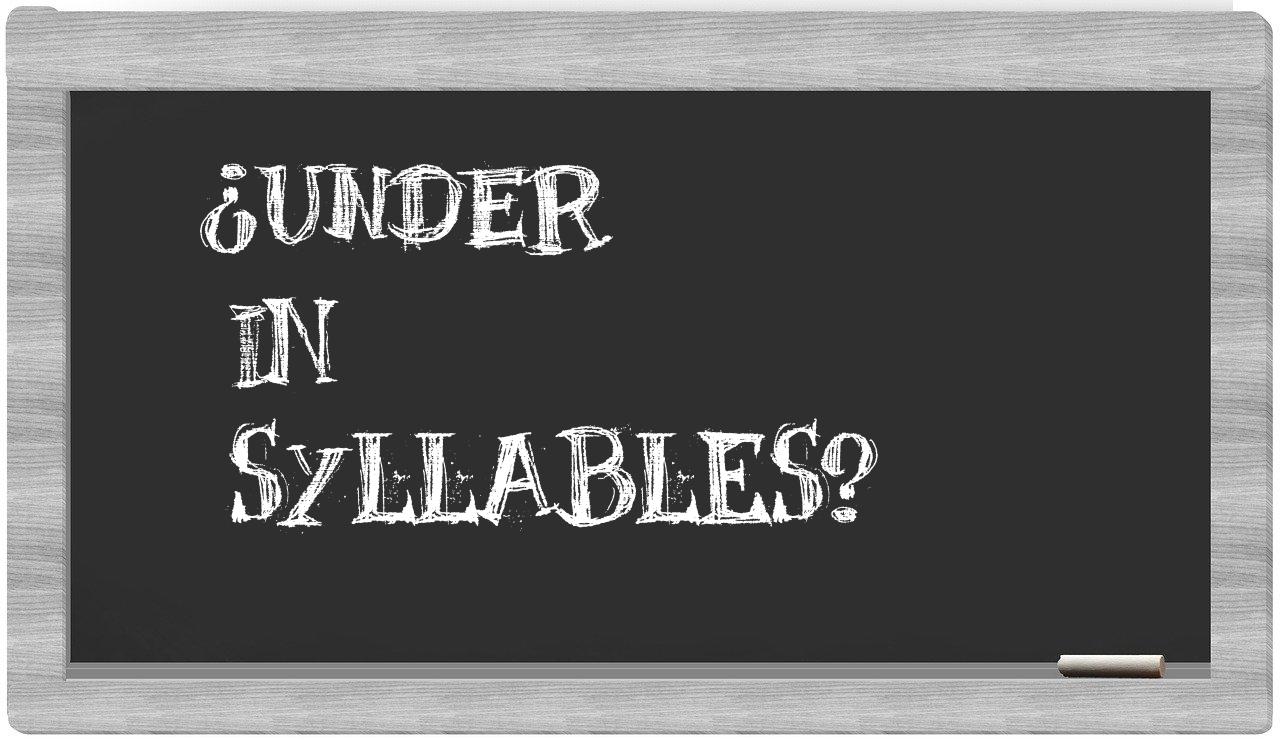 under in syllables