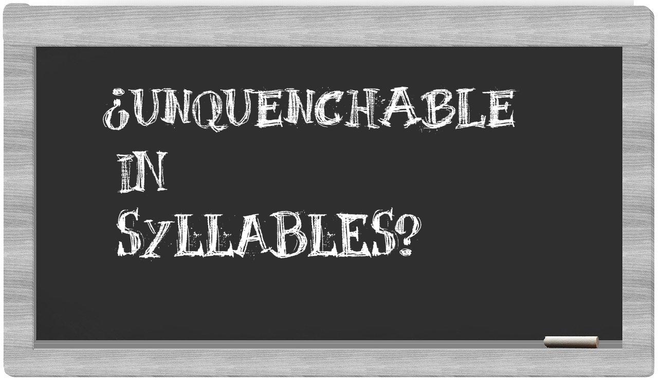 unquenchable in syllables