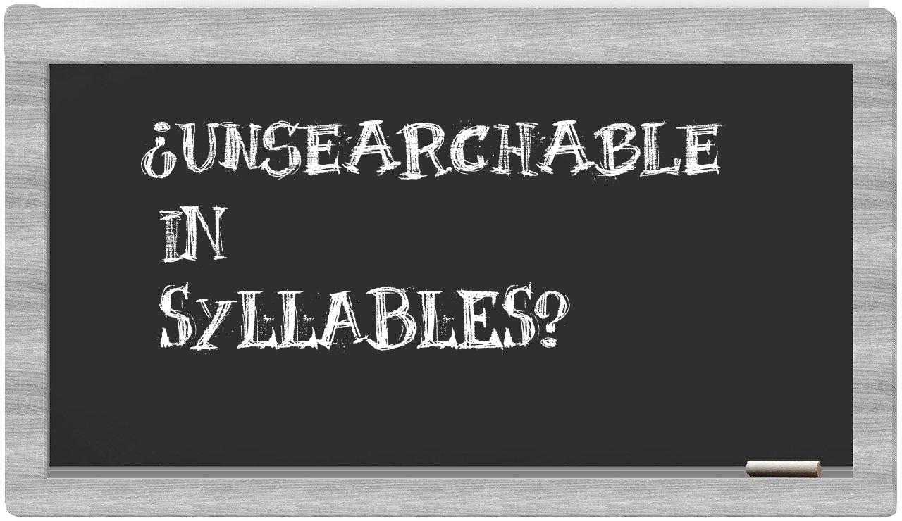 unsearchable in syllables