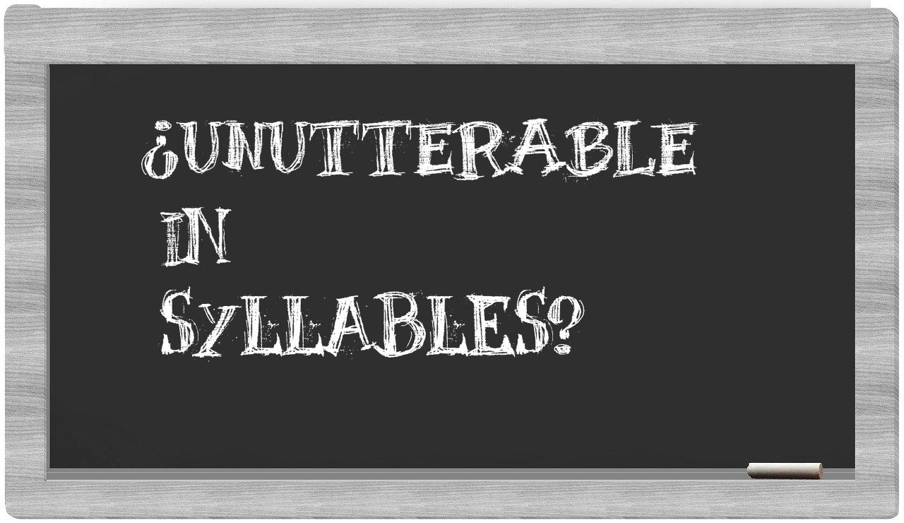 unutterable in syllables
